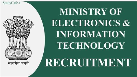 Ministry Of Electronics And Information Technology Recruitment 2022