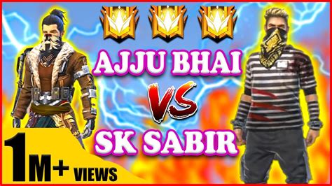 Free fire is an multiplayer battle royale mobile game, developed and published by garena for android and ios. AJJU BHAI VS SK SABIR BOSS | FREE FIRE TOP GLOBAL PLAYER ...