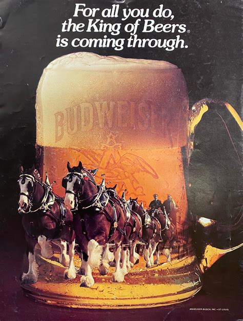 For All You Do The King Of Beers Is Coming Through Budweiser Ad