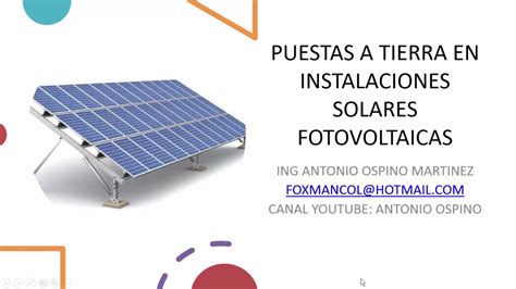 Puestas A Tierra En Modulos Solares Fotovoltaicos Youtube