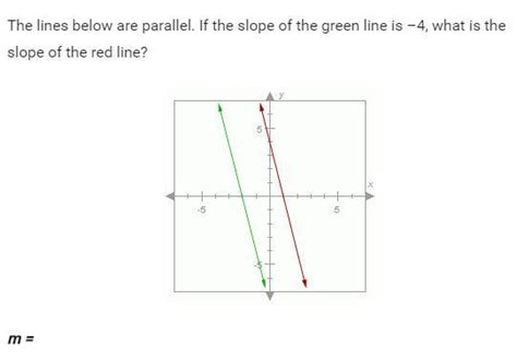 The Lines Below Are Parallel If The Slope Of The Green Line Is 4