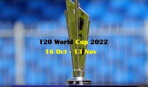 T20 World Cup 2022 Full Schedule Results And Man Of The Match Awards