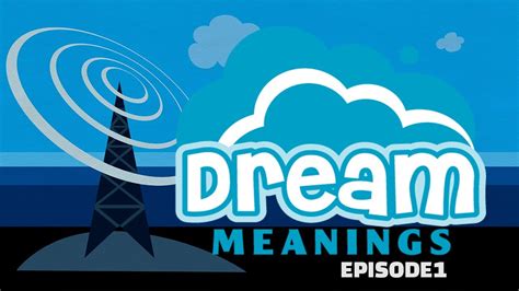 Dream Meanings Exclusive Preview Episode Youtube
