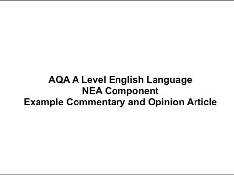 Aqa A Level English Language Nea Example Commentary Incl Article