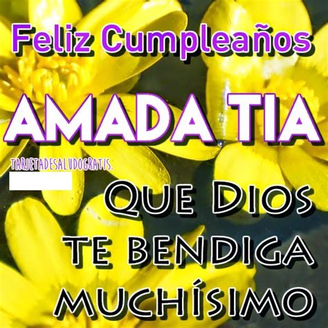 50 Imágenes De Feliz Cumpleaños Tía Frases Y Mensajes Originales