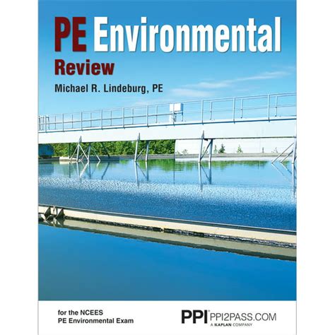 Ppi Pe Environmental Review 1st Edition Paperback A Complete Review Guide For The Pe