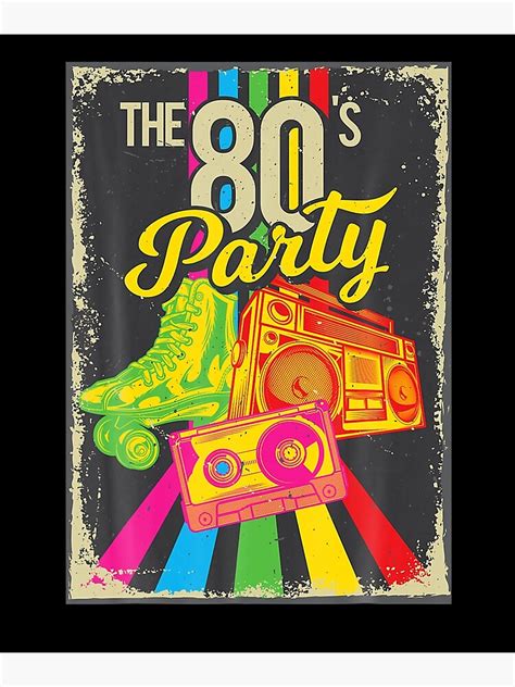 80s Outfit The 80s Retro Party Poster For Sale By Dianagriffith37 Redbubble