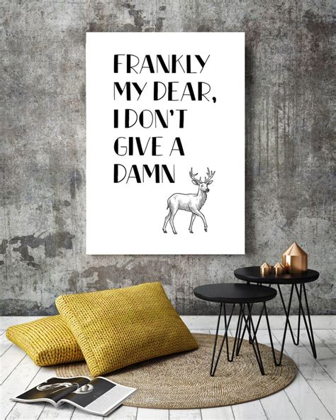 Frankly My Dear I Don T Give A Damn Poster Print Etsy