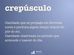 Crepúsculo - Dicio, Dicionário Online de Português