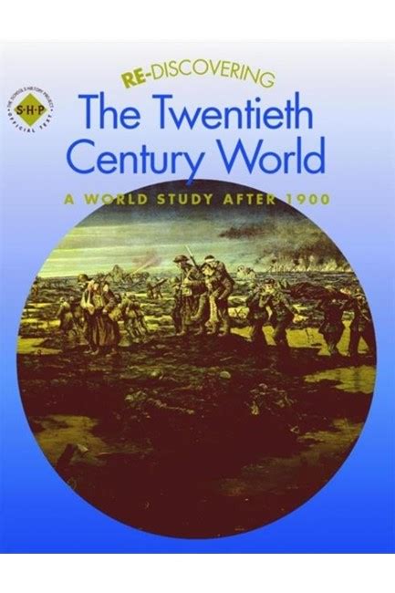 Re Discovering The Twentieth Century World A World Study After 1900