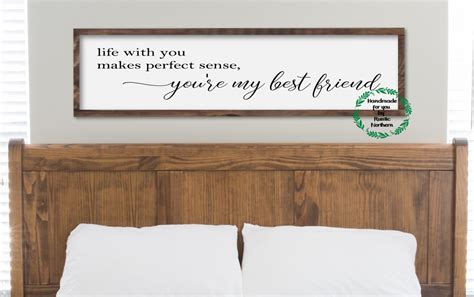 Life With You Makes Perfect Sense Youre My Best Friend Wooden Sign