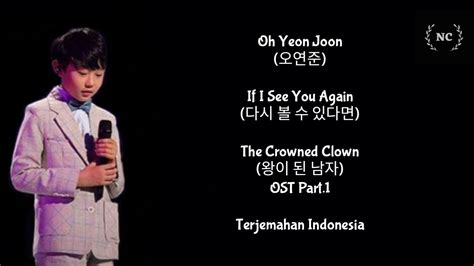Oh Yeon Joon If I See You Again The Crowned Clown Ost Lyrics Indo