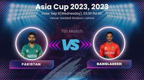 Pakistan Vs Bangladesh Asia Cup Super St Match Match Information