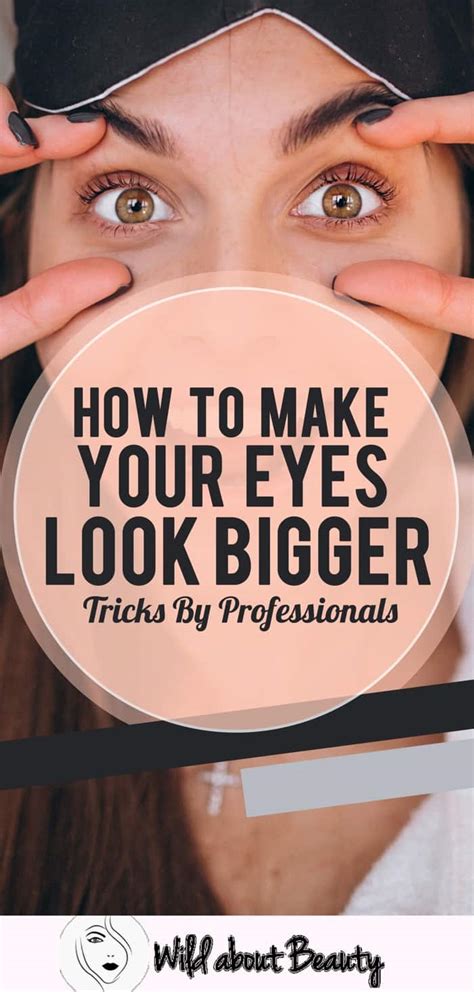 How To Make Your Eyes Look Bigger Tricks By Professionals