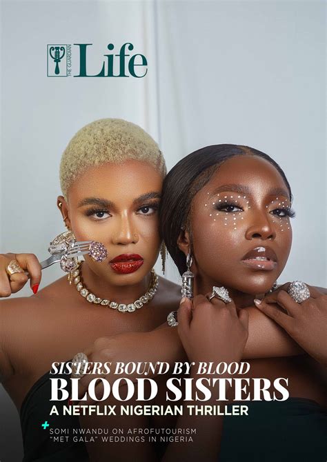 Sisters Bound By Blood Blood Sisters A Netflix Nigerian Thriller