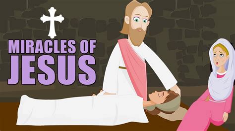 Miracles Of Jesus Animated Childrens Bible Stories Holy Tales For