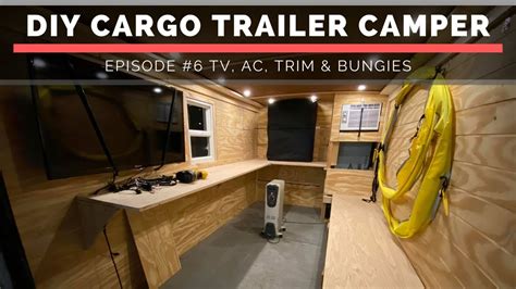 Episode 6 Diy Cargo Trailer Camper Conversion Youtube