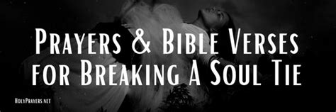 53 Pious Prayers And Bible Verses For Breaking A Soul Tie Holy Prayers