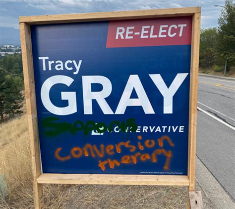It Didnt Take Long For Vandals To Make Their Mark On Election Signs In The Central Okanagan