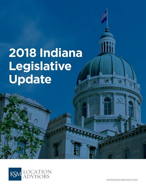 2018 Indiana Legislative Update Ksm Location Advisors