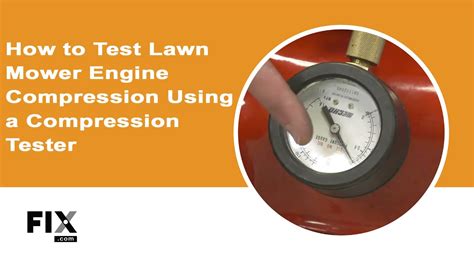 Lawn Mower Repair How To How To Test For Compression Using A