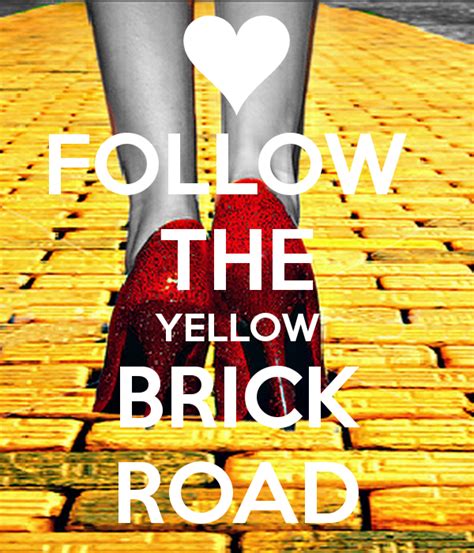 Free Download Follow The Yellow Brick Road Keep Calm And Carry On Image