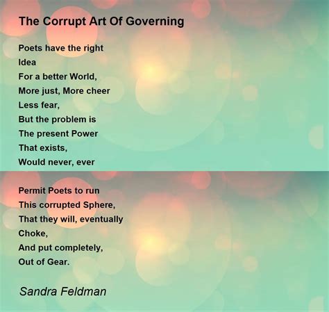 The Corrupt Art Of Governing The Corrupt Art Of Governing Poem By