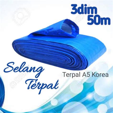 Jual Selang Terpal Plastik Selang Pengairan Selang Terpal Dim Selang Jakarta Selatan