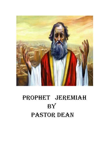 Prophet Jeremiah by Pastor Dean by book - Issuu