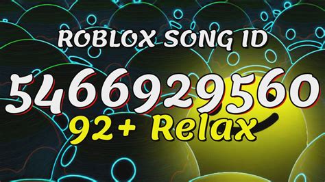 92 Relax Roblox Song IDs Codes YouTube