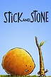 Stick and Stone (2017) - Posters — The Movie Database (TMDB)