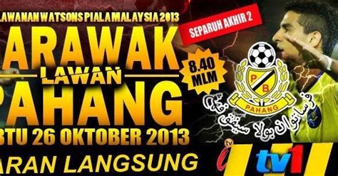 Menjinak ombak | episod 13. Keputusan Sarawak vs Pahang 26 Oktober 2013