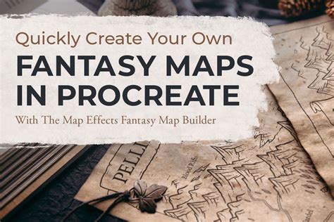 Quickly Create Your Own Fantasy Maps In Procreate — Map Effects