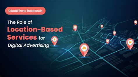 The Role Of Location Based Services For Digital Advertising