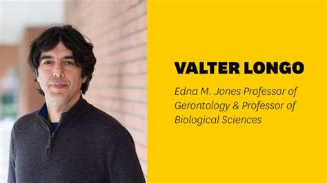 Professor Valter Longo Fasting And Healthy Aging Center For Lifespan