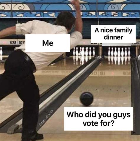 Me A Nice Family Dinner - Who Did You Vote For? Meme - Shut Up And Take
