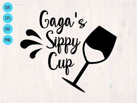 Gaga S Sippy Cup Svg Etsy Sippy Cup Sippy Etsy Svg Files