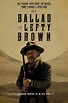 The Ballad of Lefty Brown wiki, synopsis, reviews, watch and download