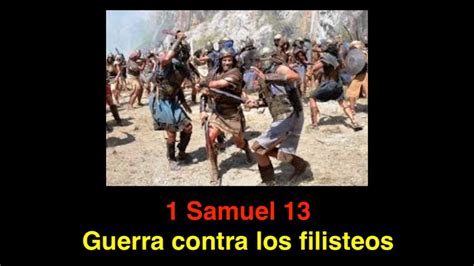 1 Samuel 13 Guerra Entre Israel Y Los Filisteos Youtube