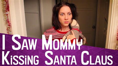 I Saw Mommy Kissing Santa Claus Sketch Comedy Nsfw Youtube