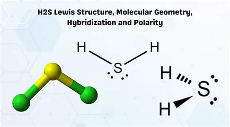 H2S Lewis Structure Molecular Geometry Hybridization And Polarity