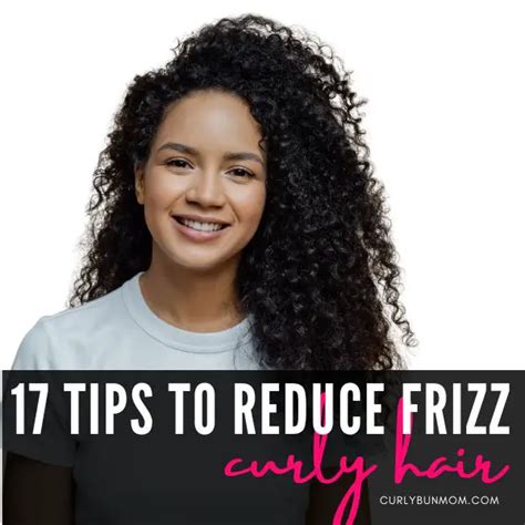 how to tame frizzy curly hair 17 easy tips to reduce frizz from a curly girl curly bun mom