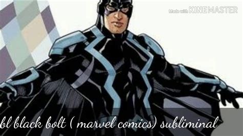 Bl Black Bolt Marvel Comics Subliminal Youtube
