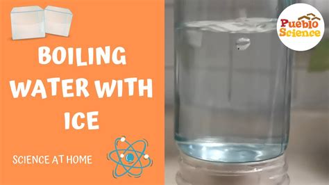 Boiling Water With Ice Youtube