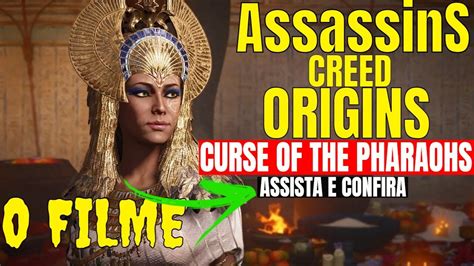 ASSASSIN S CREED ORIGINS Curse Of The Pharaohs FILME DUBLADO