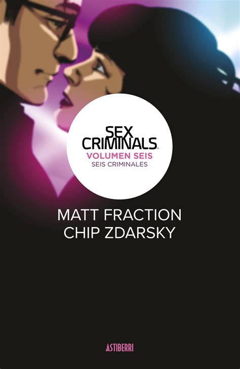 Sex Criminals 6 Seis Criminales De Matt Fraction Y Chip Zdarsky Zona