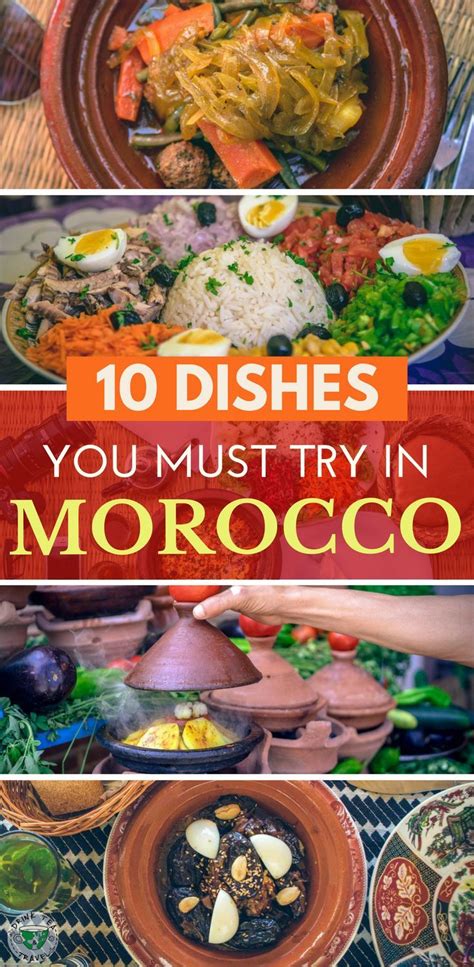 Moroccan Food 10 Dishes You Must Try In Morocco Drink Tea Travel