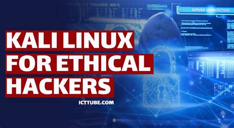 Kali Linux For Ethical Hackers Icttube