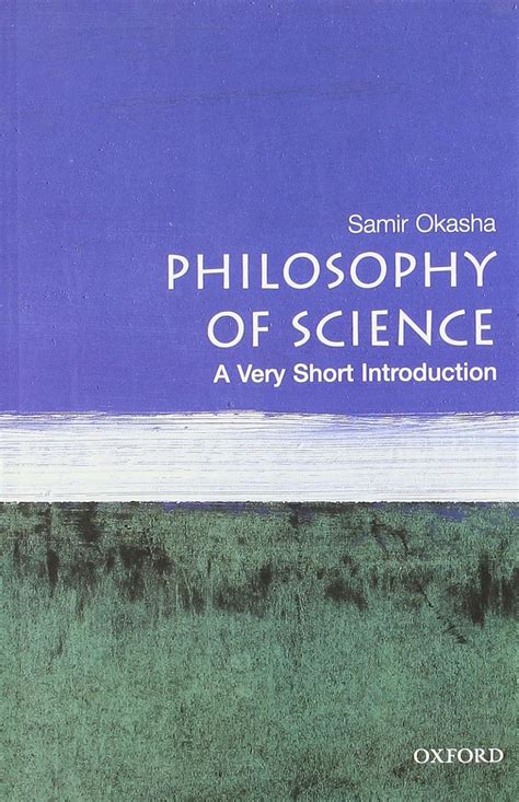 Philosophy Of Science A Very Short Introduction Very Short