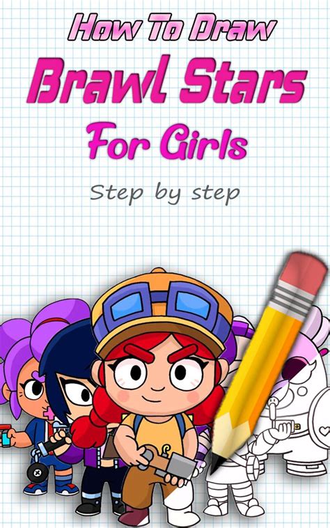 Like and share this video and please check out more of my easy art. How to draw Brawl Stars: For Girls for Android - APK Download